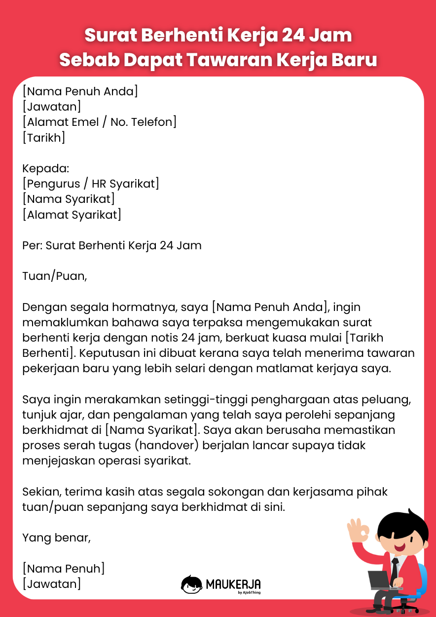 Surat Berhenti Kerja 24 Jam Sebab Dapat Tawaran Kerja Baru